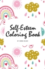 Image for Self-Esteem and Confidence Coloring Book for Girls (6x9 Coloring Book / Activity Book)