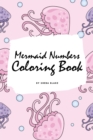 Image for Mermaid Numbers Coloring Book for Girls (6x9 Coloring Book / Activity Book)