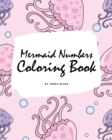 Image for Mermaid Numbers Coloring Book for Girls (8x10 Coloring Book / Activity Book)
