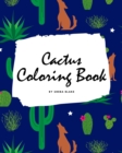 Image for Cactus Coloring Book for Children (8x10 Coloring Book / Activity Book)