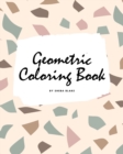 Image for Geometric Patterns Coloring Book for Teens and Young Adults (8x10 Coloring Book / Activity Book)