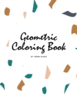 Image for Geometric Patterns Coloring Book for Teens and Young Adults (8x10 Coloring Book / Activity Book)