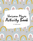 Image for Unicorn Mazes Activity Book for Children (8x10 Puzzle Book / Activity Book)