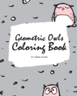 Image for Geometric Owls Coloring Book for Teens and Young Adults (8x10 Coloring Book / Activity Book)
