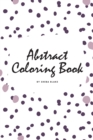 Image for Abstract Patterns Coloring Book for Teens and Young Adults (6x9 Coloring Book / Activity Book)