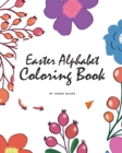 Image for Easter Alphabet Coloring Book for Children (8x10 Coloring Book / Activity Book)
