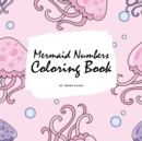 Image for Mermaid Numbers Coloring Book for Girls (8.5x8.5 Coloring Book / Activity Book)