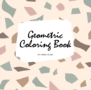 Image for Geometric Patterns Coloring Book for Teens and Young Adults (8.5x8.5 Coloring Book / Activity Book)