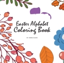 Image for Easter Alphabet Coloring Book for Children (8.5x8.5 Coloring Book / Activity Book)