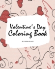 Image for Valentine&#39;s Day Coloring Book for Teens and Young Adults (8x10 Coloring Book / Activity Book)