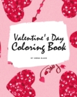 Image for Valentine&#39;s Day Coloring Book for Teens and Young Adults (8x10 Coloring Book / Activity Book)
