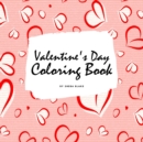 Image for Valentine&#39;s Day Coloring Book for Teens and Young Adults (8.5x8.5 Coloring Book / Activity Book)