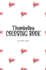 Image for Thumbelina Coloring Book for Children (6x9 Coloring Book / Activity Book)