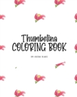 Image for Thumbelina Coloring Book for Children (8x10 Coloring Book / Activity Book)