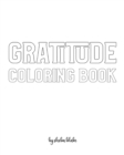 Image for Gratitude Coloring Book for Adults - Create Your Own Doodle Cover (8x10 Softcover Personalized Coloring Book / Activity Book)