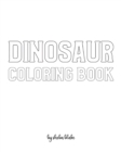 Image for Dinosaur Coloring Book for Children - Create Your Own Doodle Cover (8x10 Softcover Personalized Coloring Book / Activity Book)