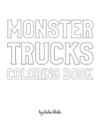 Image for Monster Trucks Coloring Book for Children - Create Your Own Doodle Cover (8x10 Softcover Personalized Coloring Book / Activity Book)