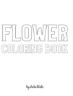 Image for Flower Coloring Book for Adults - Create Your Own Doodle Cover (8x10 Hardcover Personalized Coloring Book / Activity Book)