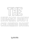 Image for The Human Body Coloring Book for Children - Create Your Own Doodle Cover (8x10 Hardcover Personalized Coloring Book / Activity Book)