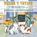 Image for Baker Y Taylor: y el misterio de los gatos de la biblioteca (The Mystery of the Library Cats)