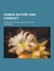 Image for Human Nature and Conduct; An Introduction to Social Psychology