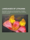 Image for Languages of Lithuania : Belarusian Language, Latvian Language, Lithuanian Language, Lithuanian Sign Language, Polish Language, Russian Languag