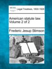 Image for American statute law. Volume 2 of 2