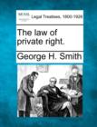 Image for The Law of Private Right.