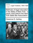 Image for Methods of Legal Education in the State of New York : A Paper Read Before the New York State Bar Association.