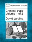 Image for Criminal trials Volume 1 of 2