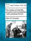 Image for The duties of sheriffs, coroners, and constables