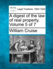 Image for A Digest of the Law of Real Property. Volume 5 of 7