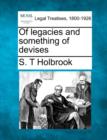Image for Of Legacies and Something of Devises