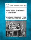 Image for Hand-book of the law of contracts.