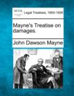 Image for Mayne&#39;s Treatise on damages.