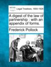 Image for A Digest of the Law of Partnership