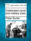 Image for Celebrated Naval and Military Trials.