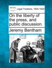 Image for On the Liberty of the Press, and Public Discussion.