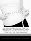 Image for The Calorie Restriction Diet : The Okinawa Diet and Cron-Diet, from Benefits to Health Issues and the Concerns the Diets Triggers