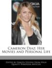 Image for Cameron Diaz : Her Movies and Personal Life