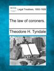 Image for The Law of Coroners.