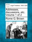 Image for Addresses, discussions, etc. Volume 1 of 2