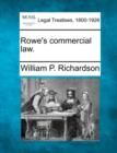 Image for Rowe&#39;s Commercial Law.