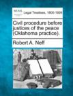 Image for Civil Procedure Before Justices of the Peace (Oklahoma Practice).