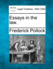Image for Essays in the Law.