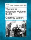 Image for The Law of Evidence. Volume 3 of 3