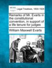 Image for Remarks of Mr. Evarts in the Constitutional Convention, in Support of a Life Tenure for Judges