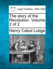 Image for The Story of the Revolution. Volume 2 of 2