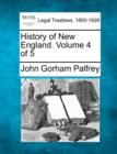 Image for History of New England. Volume 4 of 5