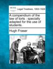 Image for A Compendium of the Law of Torts